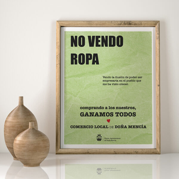 Diseño gráfico e impresión. Campaña en apoyo al Comercio Local, Ayto. de Doña Mencía.