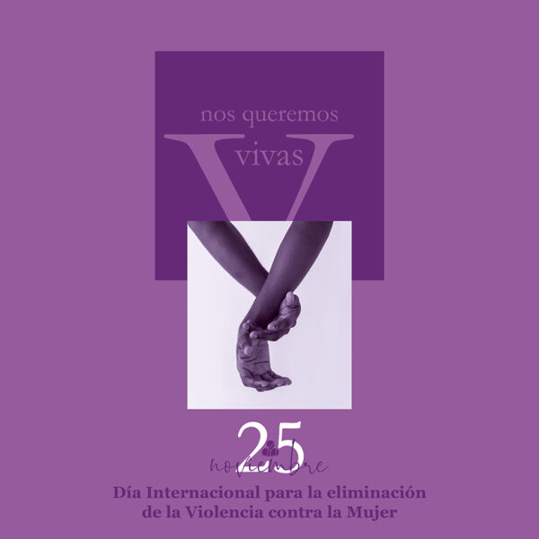 #25N - Día Internacional para la eliminación de la Violencia contra la mujer